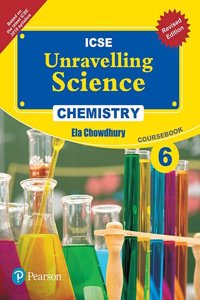 Unravelling Science - Chemistry Coursebook by Pearson for ICSE Class 6