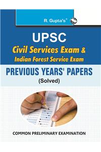 UPSC: Civil Services Exam & Indian Forest Service Exam: Previous Years Papers (Solved)