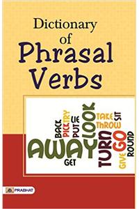 Dictionary Of Phrasal Verbs