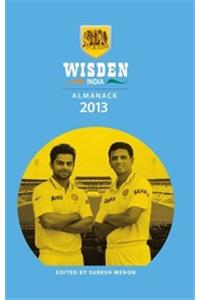 Wisden India: Almanack 2013 1st Edition