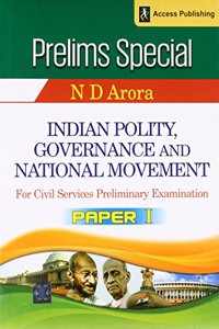 Indian Polity, Governance and National Movement : Civil Services Preliminary Examination (Paper 1) 1st Edition