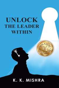 Unlock The Leader Within