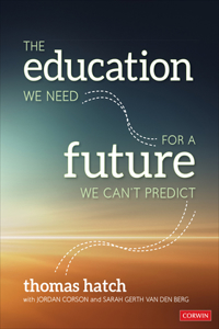 Education We Need for a Future We Can′t Predict