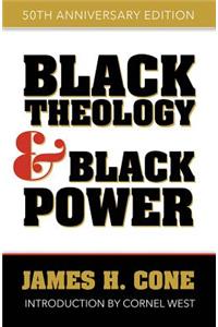 Black Theology and Black Power