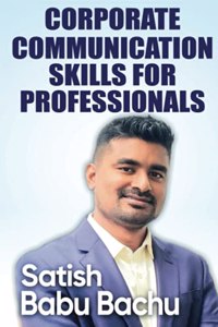 Corporate Communication Skills For Professionals
