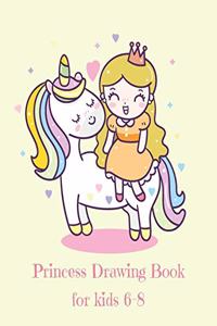 PRINCESS DRAWING BOOK FOR KIDS 6-8: FANT