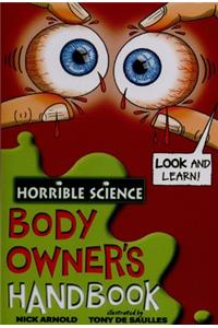 Horrible Science: Body Owners Handbook