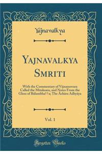 Yajnavalkya Smriti, Vol. 1