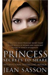 Princess: Secrets to Share