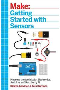 Make: Getting Started with Sensors