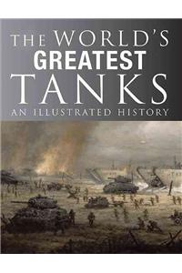 World's Greatest Tanks: An Illustrated History