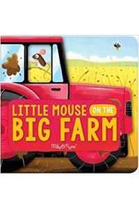 Little Mouse on the Big Farm