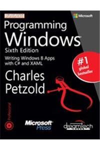 Programming Windows, 6Th Ed, Writing Windows 8 Apps With C# And Xaml