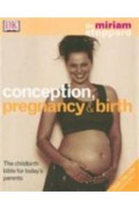 Conception Pregnancy And Birth