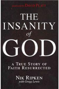 Insanity of God