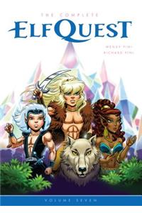 The Complete ElfQuest Volume 7