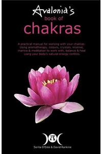 Avalonia's Book of Chakras