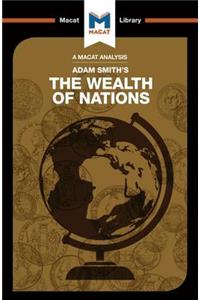 An Analysis of Adam Smith's The Wealth of Nations
