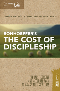 Shepherd's Notes: The Cost of Discipleship