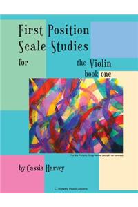 First Position Scale Studies for the Violin, Book One