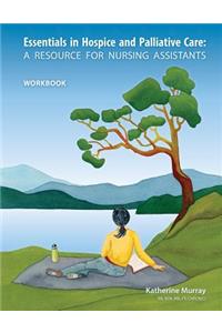 Essentials in Hospice and Palliative Care Workbook