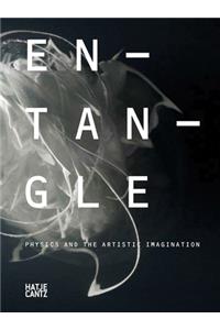 Entangle: Physics and the Artistic Imagination