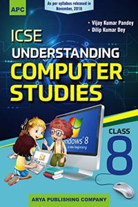 ICSE Understanding Computer Studies- 8