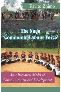 Naga Communal Labour Force