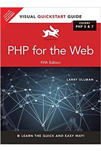 PHP for the Web: Visual QuickStart Guide