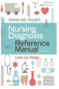 Sparks & Taylor's Nursing Diagnosis Reference Manual