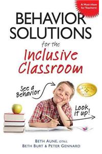 Behavior Solutions for the Inclusive Classroom