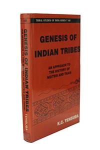 Genesis of Indian Tribes (An Approach to the History of Meiteis and Thais)