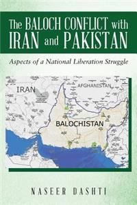 Baloch Conflict with Iran and Pakistan