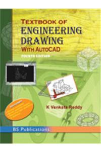 Textbook Of Engineering Drawing, 4th Ed.