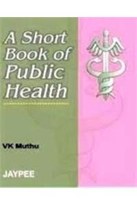 Short Textbook of Public Health