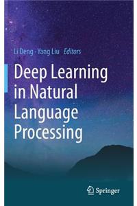 Deep Learning in Natural Language Processing