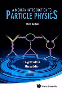 A Modern Introduction to Particle Physics, 3rd Edition (Special Indian Edition / Reprint Year : 2020)
