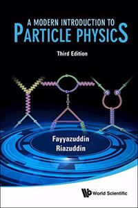 A Modern Introduction to Particle Physics, 3rd Edition (Special Indian Edition / Reprint Year : 2020)
