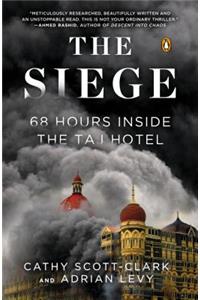 The The Siege Siege: 68 Hours Inside the Taj Hotel