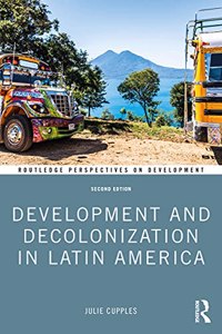 Development and Decolonization in Latin America