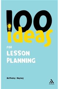 100 Ideas for Lesson Planning