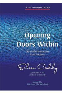 Opening Doors Within: 365 Daily Meditations from Findhorn