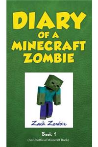 Diary of a Minecraft Zombie, Book 1