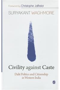 Civility against Caste