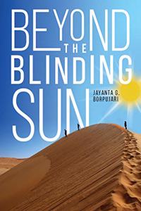 Beyond the Blinding Sun