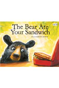 Bear Ate Your Sandwich