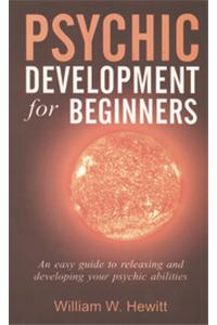 Psychic Development for Beginners