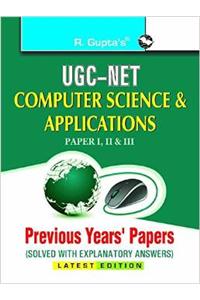 Ugc-Net Computer Sciences & Applications: Previous Years Papers (Solved)