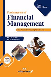 Fundamentals of Financial Management: As Per Choice Based Credit System (CBCS)