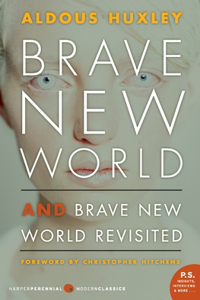 Brave New World and Brave New World Revisited